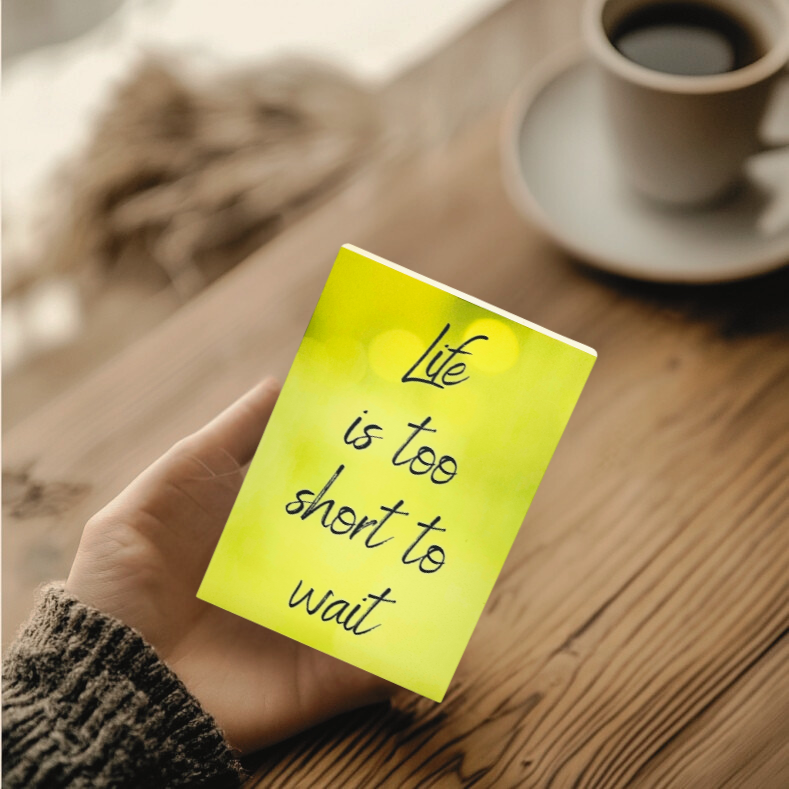 Motivation Holzbild "Life is too short to wait" als kreative Deko oder persönliches Geschenk.