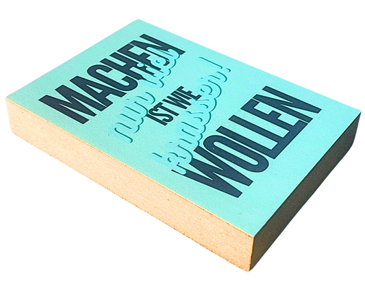 Liegende Ansicht Motivation Holzbild "Machen ist wie Wollen, nur viel krasser!", inspirierender Spruch im Format 8,5 x 12 cm, Homeoffice-Deko