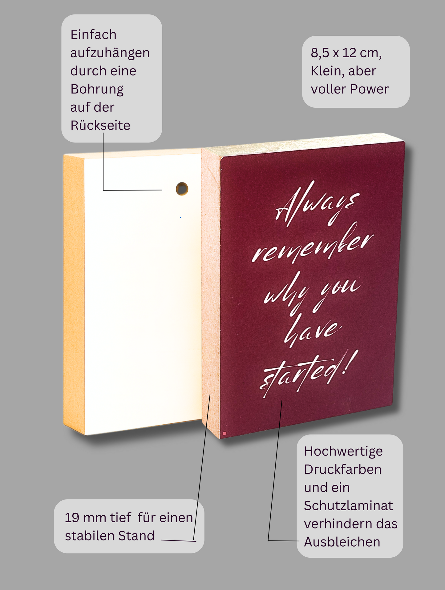 Vorder- und RĂŒckseite Holzbild"Always remember why you have started!" mit AufzĂ€hlung der Produktvorteile.