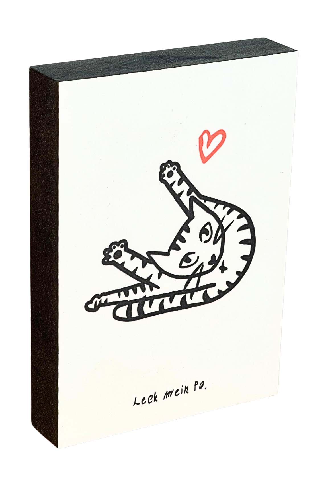 Von ganzem Herzen Holzbild "Leck mein Po"