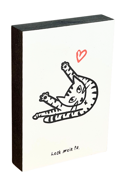 Von ganzem Herzen Holzbild "Leck mein Po"