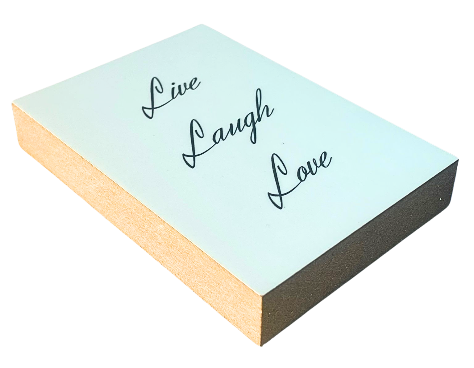 Liegende Ansicht Holzbild mit schwarzer Schrift auf weißem Hintergrund "Live Laugh Love"