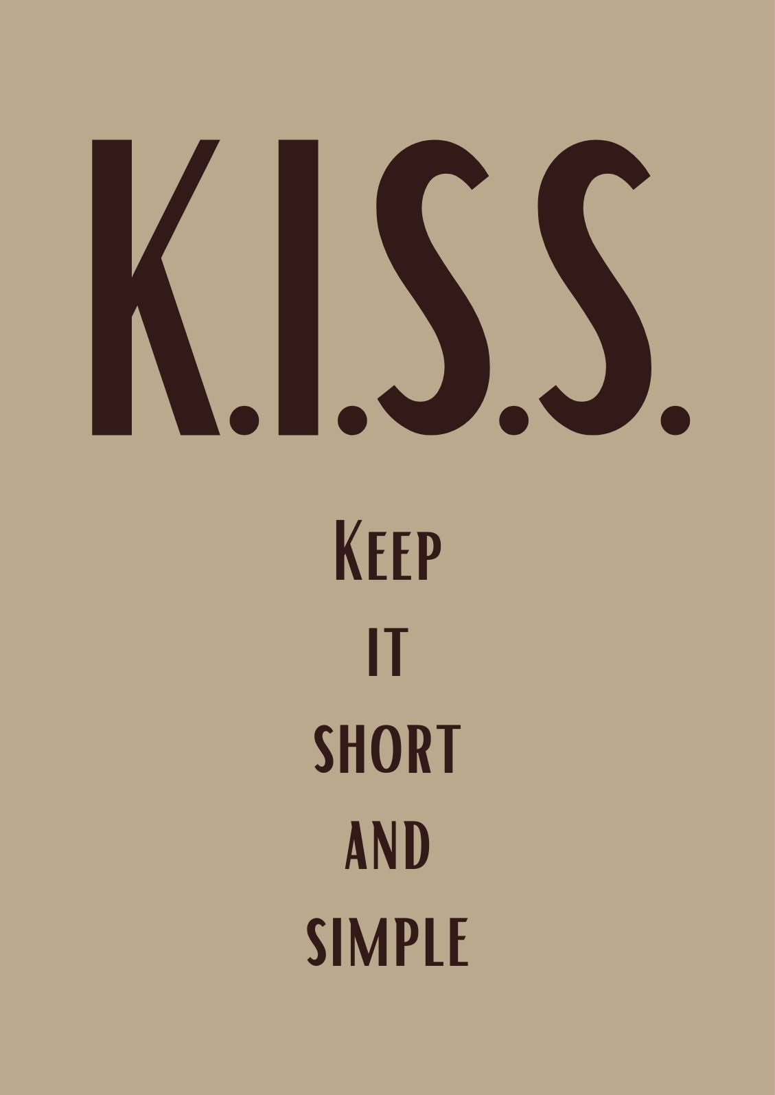 Vollbild Motiv Holzbild 8,5 x 12 cm schwarze Schrift auf hellbraunem Hintergrund "K.I.S.S. Keep it short ans simple"