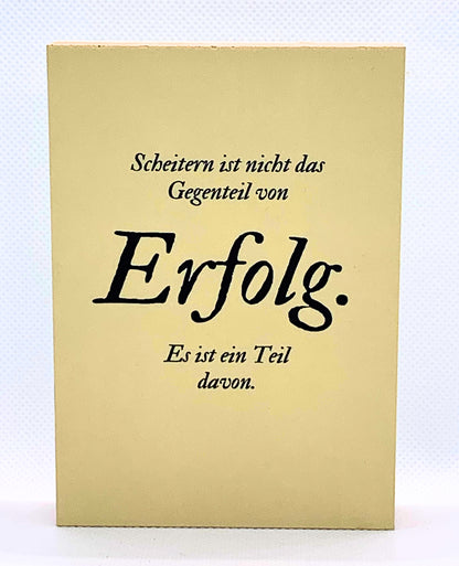 Scheitern ist nicht... - Dekoratives Holzbild