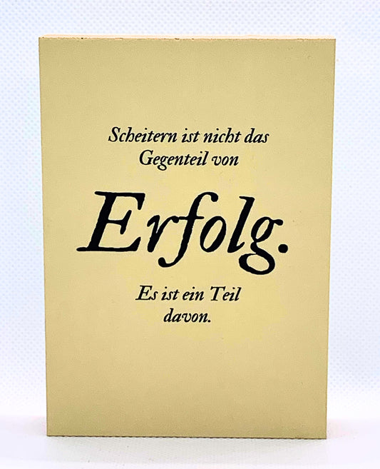 Scheitern ist nicht... - Dekoratives Holzbild