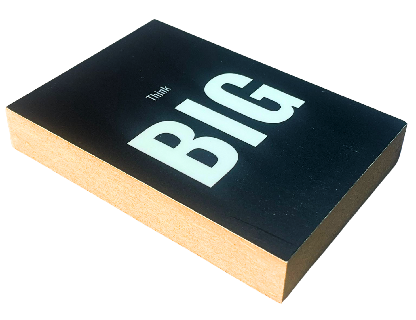 Liegende Ansicht Holzbild 8,5 x 12 cm weiße Schrift auf schwarzem Hintergrund "Think big".