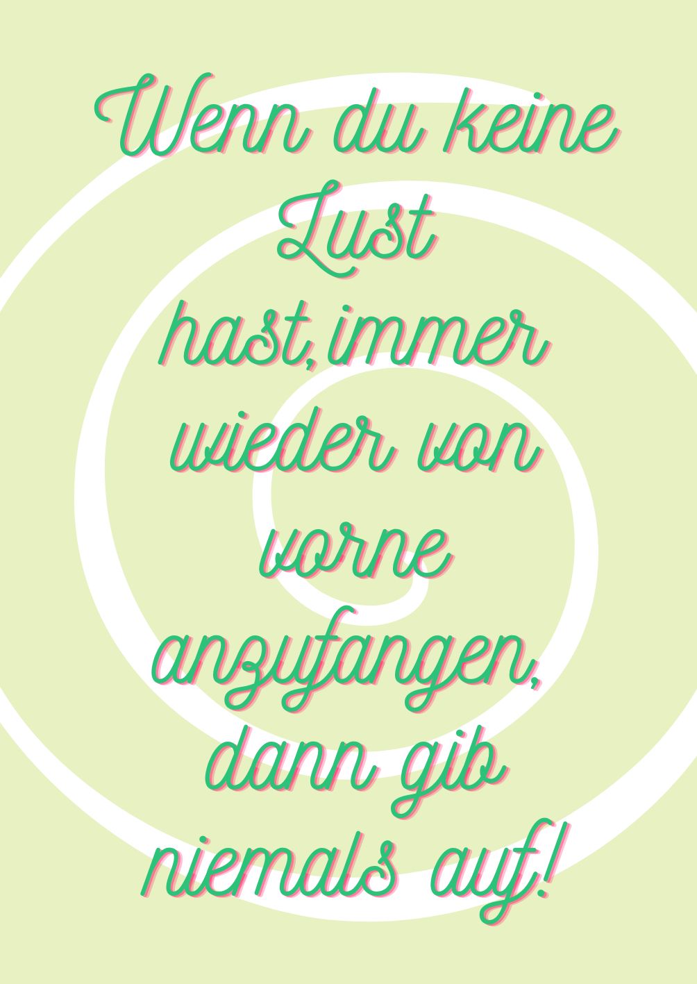 Wenn du keine Lust hast,... - Dekoratives Holzbild