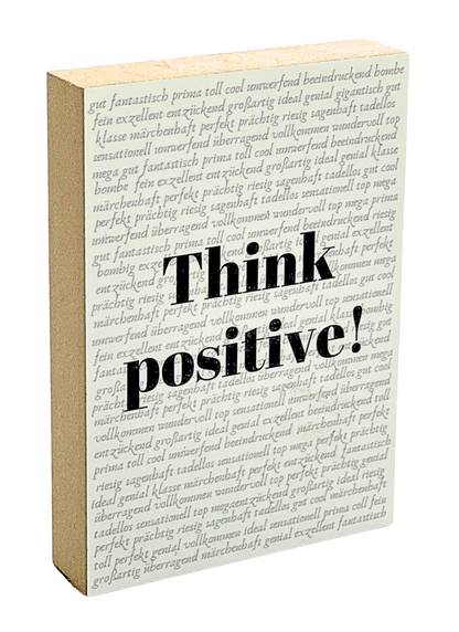 Holzbild 8,5 x 12 cm, schwarze Schrift "Think positiv!" auf weißem Untergrund mit unzähligen positiven Adjektven 