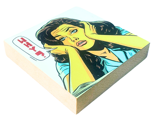 Liegende Ansicht von Holzbild 10 x 10 cm, Pop Art Motiv Frau mit nachdenklichem Gesichtsausdruck stütz Kopf in die Hände, Sprechblase "Why?"
